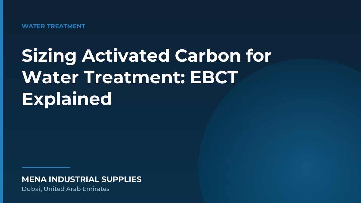Sizing Activated Carbon for Water Treatment: EBCT Explained