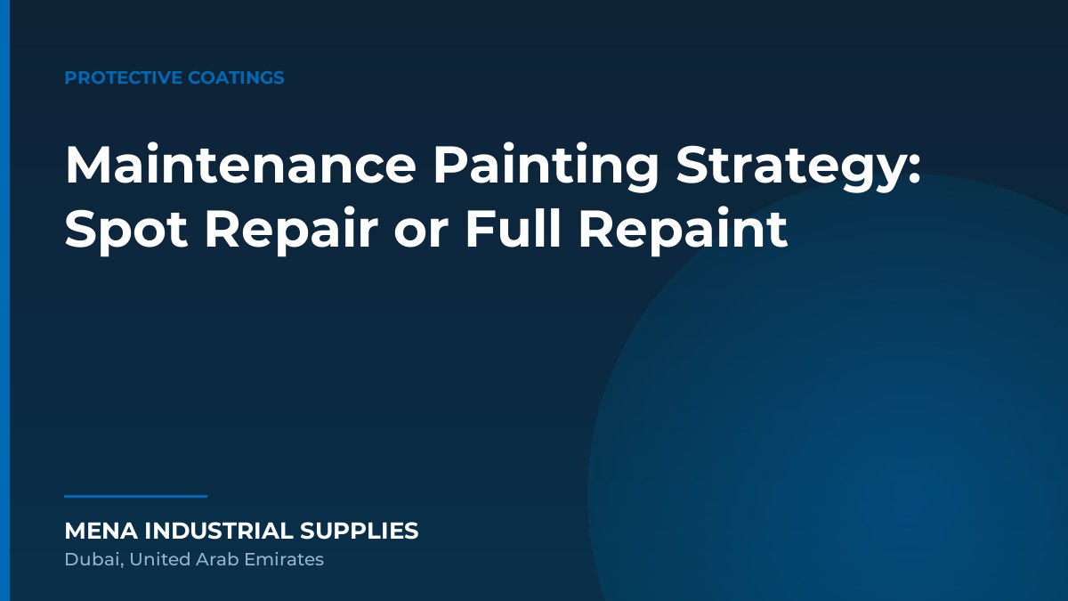 Maintenance Painting Strategy: Spot Repair or Full Repaint