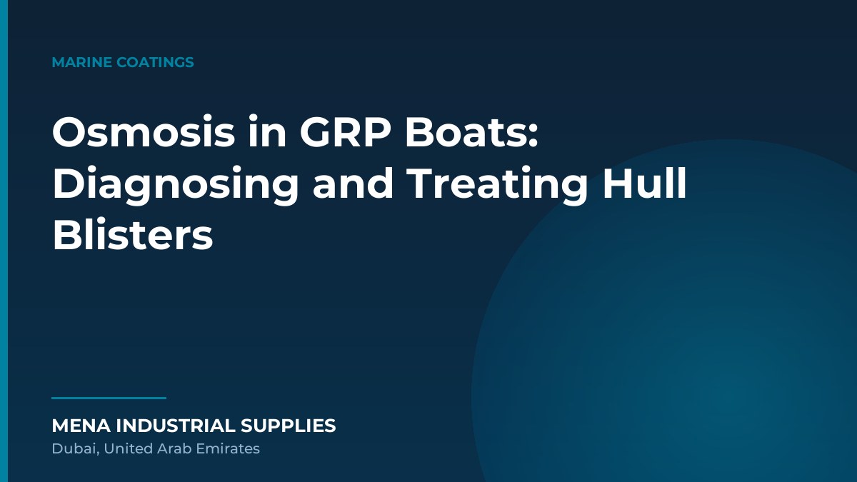 Osmosis in GRP Boats: Diagnosing and Treating Hull Blisters